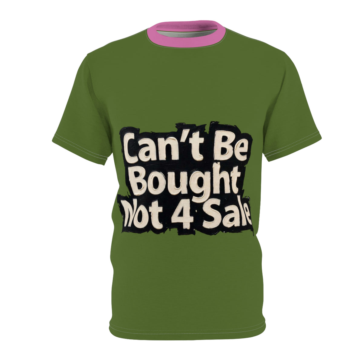 Women’s Graphic Tee — "Can't Be Bought Not 4 Sale" Statement Shirt